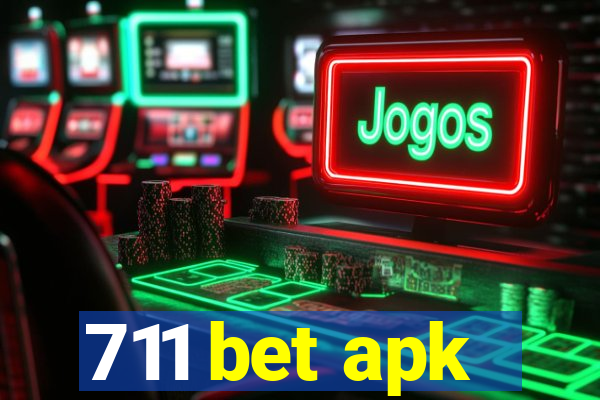 711 bet apk